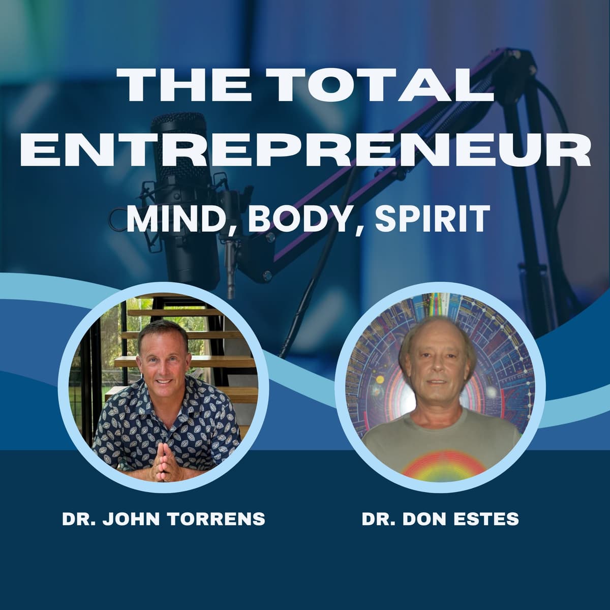 What You Say Shapes Your Reality With Don Estes